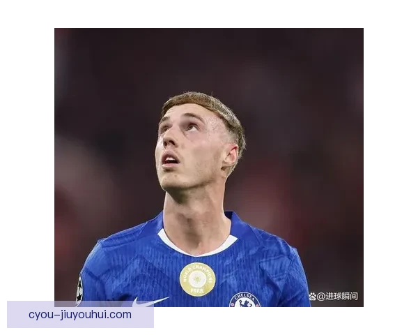 切尔西与帕尔默签约至2033年 展现长远发展计划